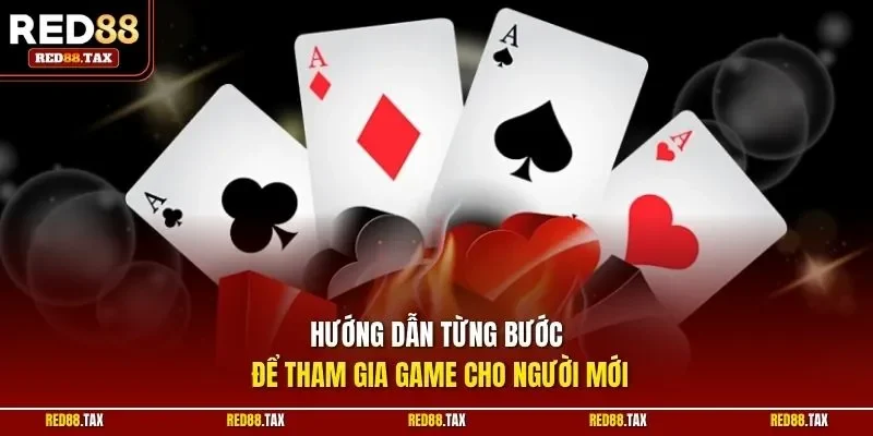 Hướng dẫn từng bước để tham gia game cho người mới