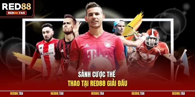 Sảnh cược thể thao tại Red88 giải đấu 