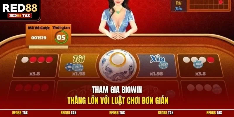 Tham gia bigwin thắng lớn với luật chơi đơn giản